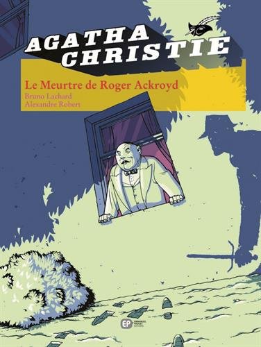 Agatha Christie T.8 : Le meurtre de Roger Ackroyd