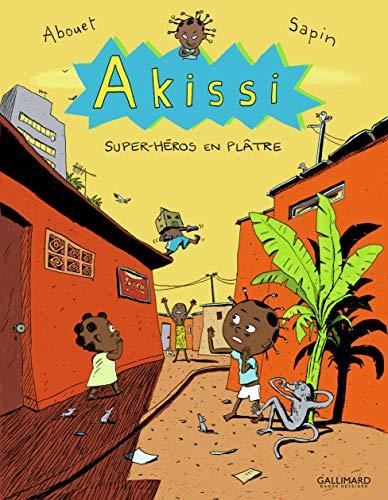 Akissi : Super-héros en plâtre