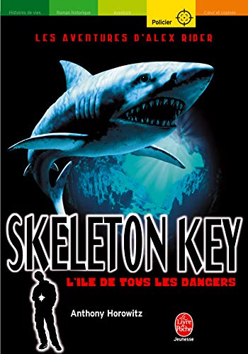 Alex Rider, quatorze ans, espion malgré lui T.3 : Skeleton Key