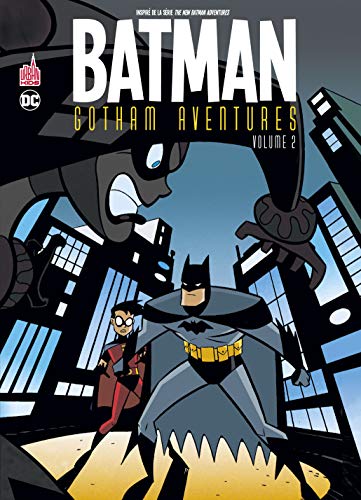 Batman Gotham aventures T.02 : Batman Gotham aventures