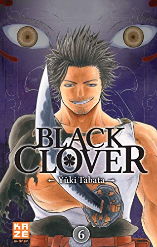 Black clover T.6 : Fend-la-mort