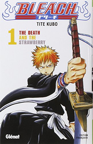 Bleach T.1 : The death and the strawberry