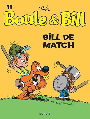 Boule &amp; Bill T.11 : Bill de match