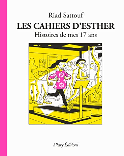 Cahiers d'esther (les) : Histoires de mes 17 ans
