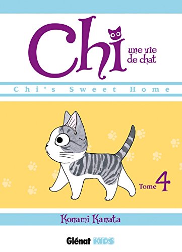 Chi, une vie de chat T.4 : Chi, une vie de chat