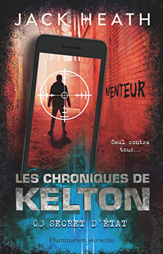 Chroniques de Kelton (Les). T.03 : Secret d'État