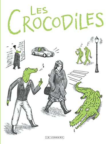 Crocodiles (Les). 01