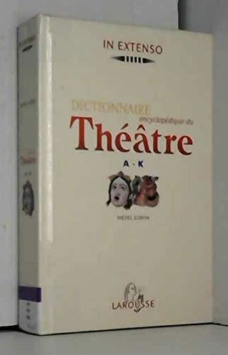 Dictionnaire encyclopédique du théâtre