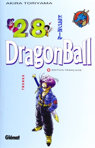 Dragon Ball. T.28 : Trunks