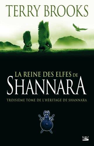 Héritage de Shannara (L') T.3 : La reine des elfes de Shannara