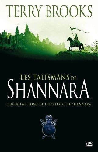 Héritage de Shannara (L') T.4 : Les talismans de Shannara
