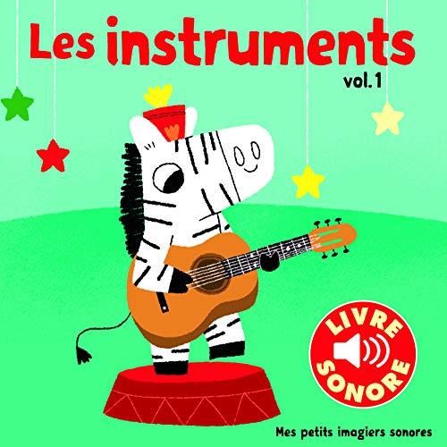 Instruments (Les) : Les instruments