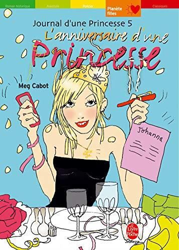 Journal d'une princesse T.5 : L'anniversaire d'une princesse