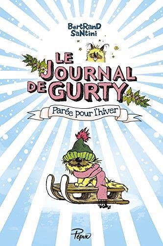 Journal de gurty (Le) T.2 : Parée pour l'hiver