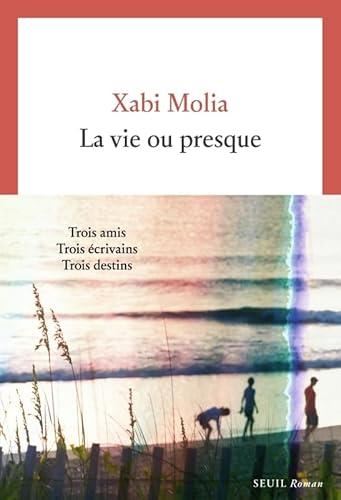 La Vie ou presque