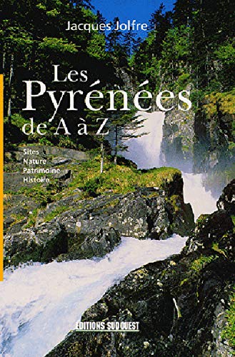 Les Pyrénées de A à Z