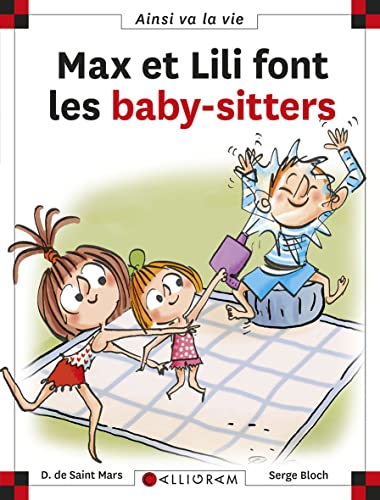 Max et lili : Max et Lili font les baby-sitters