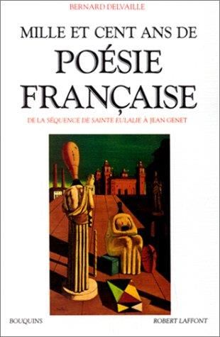 Mille et cent ans de poésie française