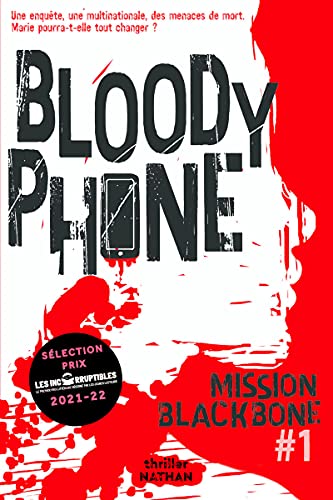 Mission Blackbone. T.01 : Bloody phone
