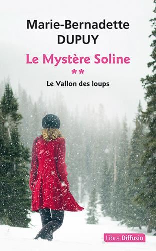 Mystère Soline (Le). T.02 : Le vallon des loups