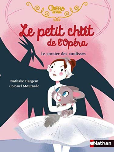 Petit chat de l'Opéra (Le) : Le sorcier des coulisses