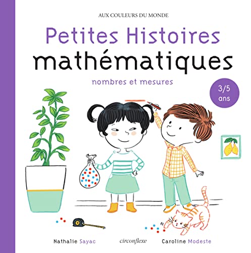 Petites histoires mathématiques : Nombres et mesures