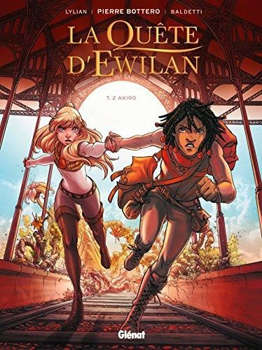 Quête d'ewilan (la) T.02 : Akiro