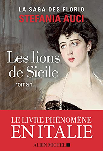 Saga des Florio (La). 01 : Les lions de Sicile