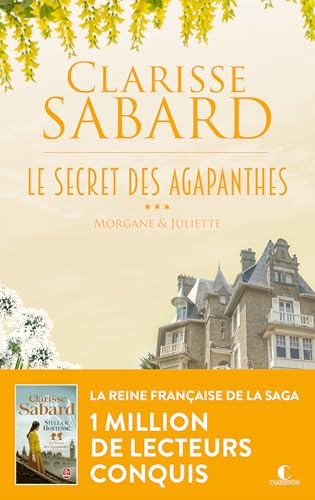 Secret des agapanthes (Le) T.03 : Morgane & Juliette