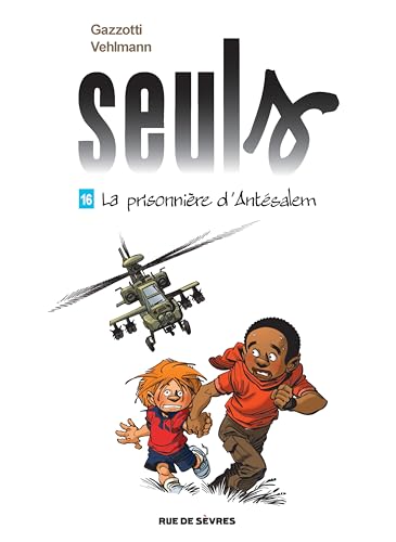 Seuls T.16 : La prisonnière d'Antésalem