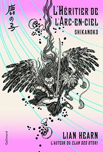 Shikanoko T.4 : L'héritier de l'arc-en-ciel