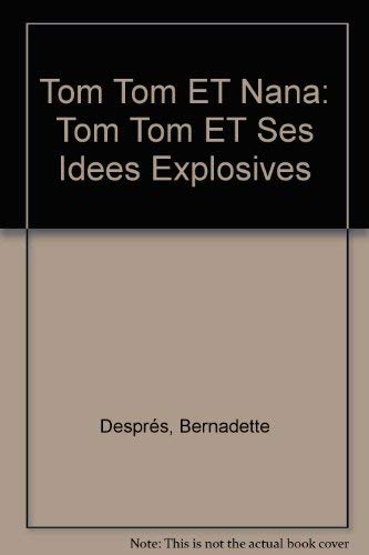 Tom-Tom et Nana. T.2 : Tom-Tom et ses idées explosives